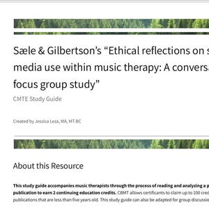 May include: A white document with the title "Ethical reflections on social media use within music therapy: A conversational focus group study." The document is a CMTE Study Guide, created by Jessica Leza, MA, MT-BC, and dated January 2026.