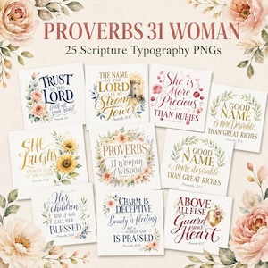 Può includere: Una collezione di 25 file PNG di tipografia di scritture intitolata Proverbs 31 Woman, che presenta vari versetti biblici in caratteri decorativi. Ogni carta quadrata mostra illustrazioni floreali ad acquerello con testo dorato e scuro.