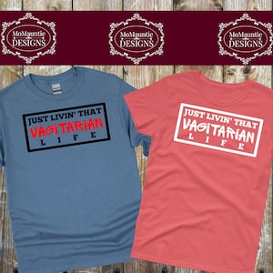 Just Livin that Vagitarian Life Cutting File - svg - png - jpg - dxf - eps Personal or Commercial Use Cricut Cameo Silhouette
