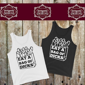 Eat a bag of dicks Cutting File - svg - png - jpg - dxf - eps Personal or Commercial Use Cricut Cameo Silhouette