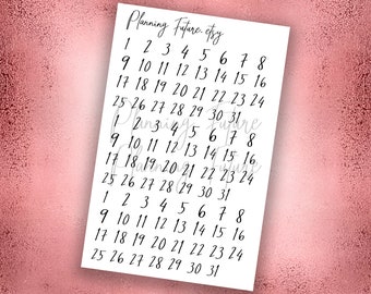 May include: Three sets of black numbers 1 through 31 on a white background. The numbers are handwritten in a cursive font. The text "Planning Future. etsy" is at the top of the page.