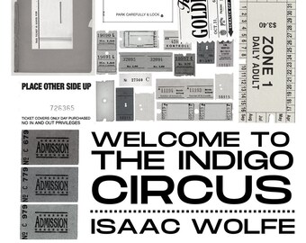 SALE * Train Wrecks on Polaroid + Welcome to the Indigo Circus -- two chapbooks by Isaac Wolfe