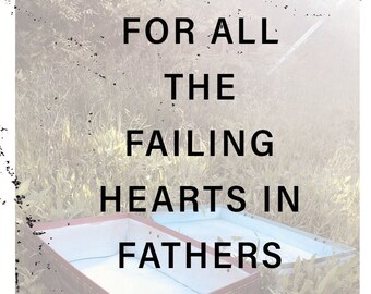 For All the Failing Hearts in Fathers -- poems by Marty Shambles