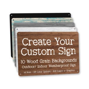Custom Metal Sign, Wood Grain Look, Outdoor Business Sign, Personalized Wall Decor