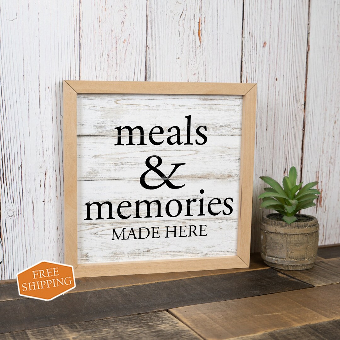 Meals and Memories Made Here Sign Dining Room Decor Wood Etsy