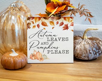 Fall Leaves Sign, Seasonal Decor, Fall Sign, Wood Sign, Fall Home Decor, Autumn Leaves, Gift For Her, Fall Wall Art, Fall Decor, Wall Decor