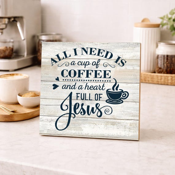 All I need is Coffee & Jesus Rustic Looking Inspiration Wood Sign Wall Décor Gift Coffee Bar Decor