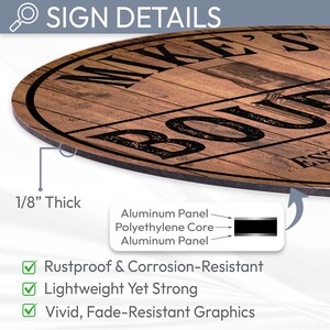 May include: A round wooden sign with the text "MIKE'S BOLD" in black lettering. The sign is 1/8" thick and has a rustic wood grain appearance. The sign is rustproof, corrosion-resistant, lightweight, and has fade-resistant graphics.