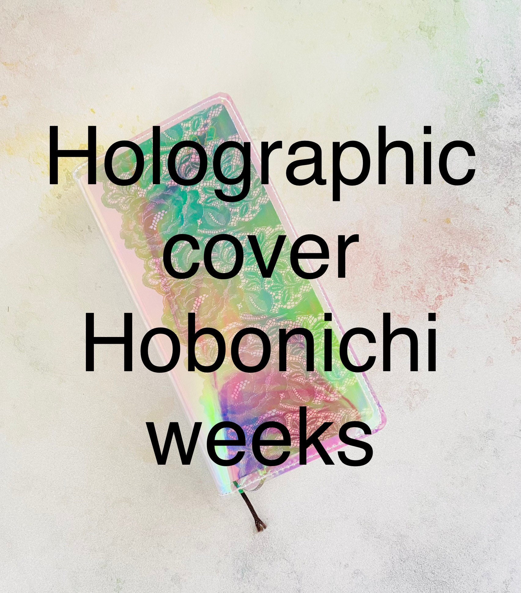 Handmade Hobonichi Weeks Holographic Jelly cover. Hobonichi Weeks jelly cover. Jelly Weeks cover. Hobonichi accessories. Jelly cover