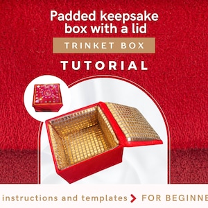 DIY Padded box pdf, fabric keepsake box pdf, treasure box pdf, gift box, memory keeper, PDF tutorial and templates, PDF pattern - 28 slides