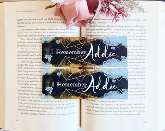 I remember Addie - Addie LaRue -Bibliophile Bookmark - Book Lover Gift