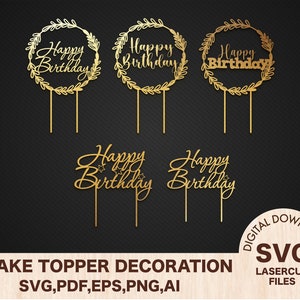 Happy Birthday cake topper svg , laser cut cake topper file