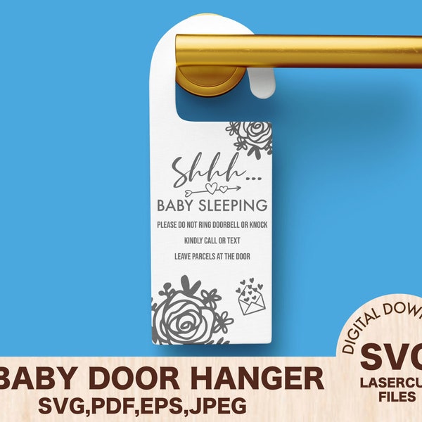 Baby sleeping door sign - Baby Door Hanger ,Laser Cut Files, Svg, JPEG, EPS, PDF