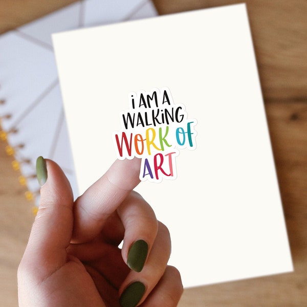 Funny Broadway Vinyl Sticker I am a Walking Work of Art for Theater Lovers