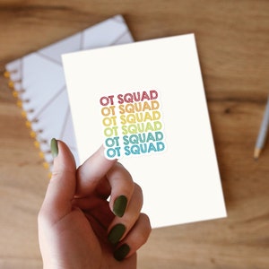 OT Squad Sticker Occupational Therapy Sticker for Therapists