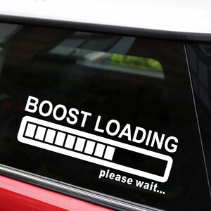 May include: White vinyl sticker with the text "BOOST LOADING" and a progress bar that says "please wait..."