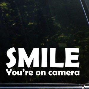 SMILE You’re on Camera Sticker