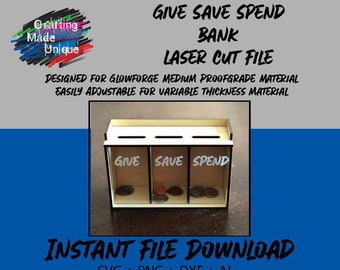 Give Save Spend Child's Bank Laser Cut File