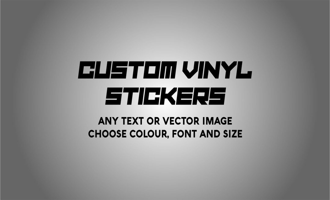 Custom Vinyl Stickers Personalized Decal/sticker Car/ Window/ Laptop