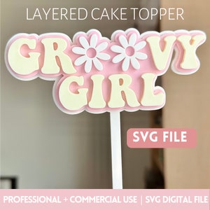 Groovy Girl Daisy Cake Topper Digitaal Bestand | Verjaardagstaart voor peuters | Hip één, hip babyfeestje | GLOWFORGE lasergesneden SVG-bestand