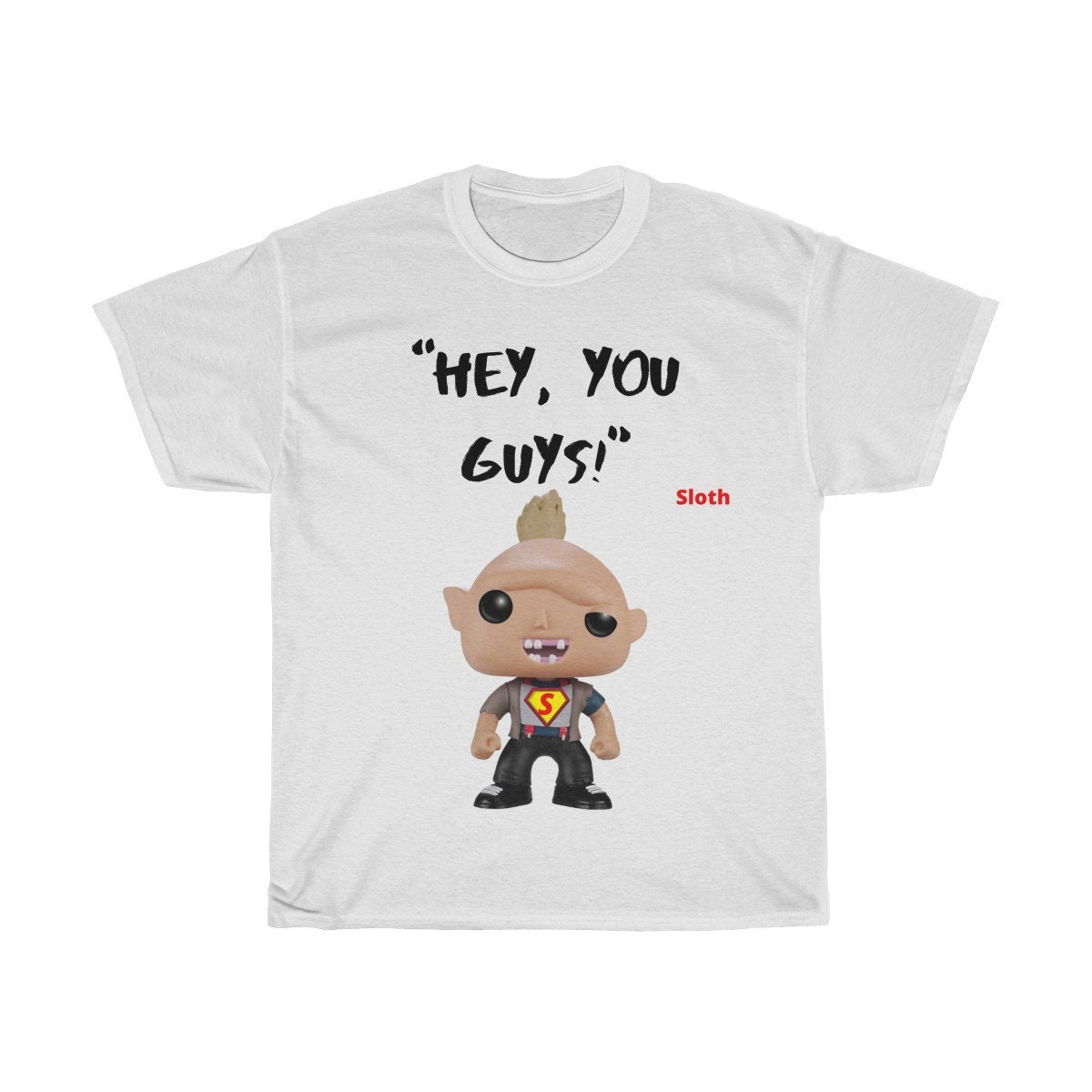 Hey You Guys Sloth Goonies Parody Classic Movie Quote Heavy Etsy Hey You Guys Sloth Goonies Parody Classic Movie Quote Heavy Etsy