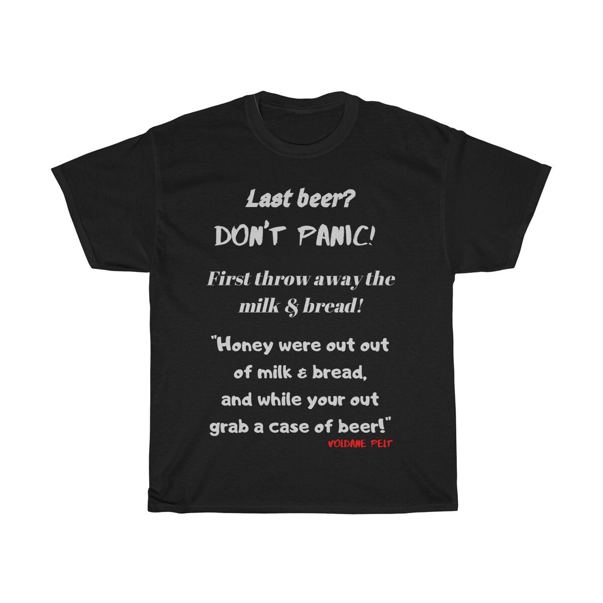 Last Beer Don't Panic Funny Comedy Quote Shirt Voldane Etsy