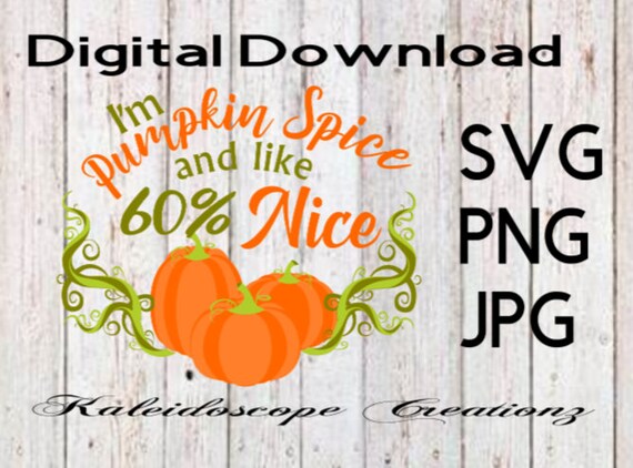 Download Free Fall Pumpkin Spice Svg Digital Cut File For Cricut Silhouette Etsy SVG Cut Files
