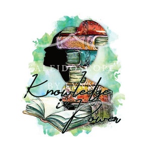 Knowledge is Power watercolor digital design png sublimation file