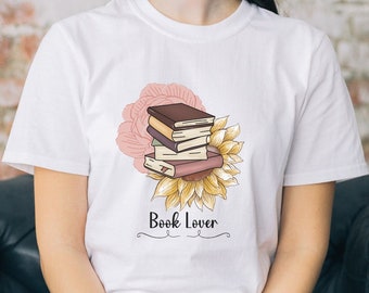 Book Lover Shirt for Readers Gifts for Readers Shirt for Book Lovers Floral Shirt for Book Lovers T-Shirt for Book Lovers Floral T-Shirt