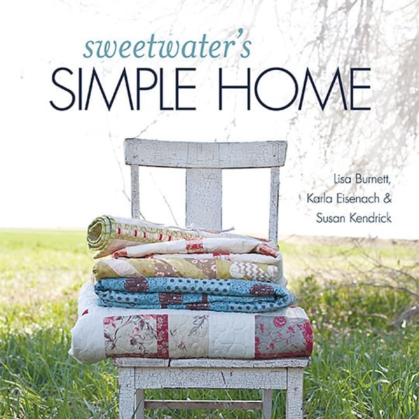 Sweetwater's Simple Home - Lisa Burnett, Karla Eisenach und Susan Kendrick