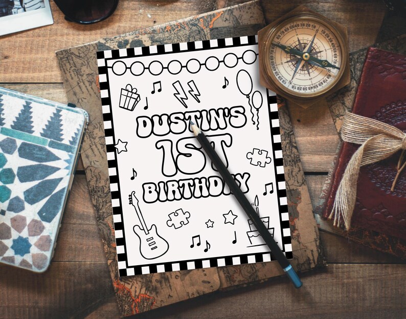 May include: Black and white coloring page with a checkered border. The page says "Dustin's 1st Birthday" with musical notes, a guitar, a puzzle piece, a birthday cake, and stars.
