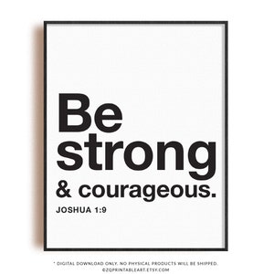 Scripture wall art of Joshua 1:9, be strong and courageous, Christian minimalist medium wall art