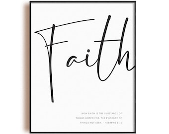 Faith is the substance of things hoped | Hebrews 11:1 | bible verse printable, bible quote print poster, Christian wall art, scripture print