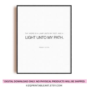 Psalm 119:105 Thy word is a lamp unto my feet, and a light unto my path modern Christian scripture wall art printable bible quote print