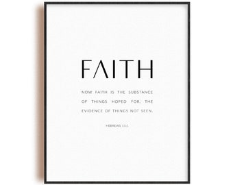 Hebrews 11:1 scripture print, bible verse quote poster wall art, modern Christian decor, faith is the substance of things hoped, KJV