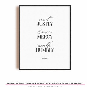 Micah 6:8 Modern Scripture Wall Art Printable, Bible Verse Wall Art, Christian Wall Decor Print, Act Justly Love Mercy Walk Humbly