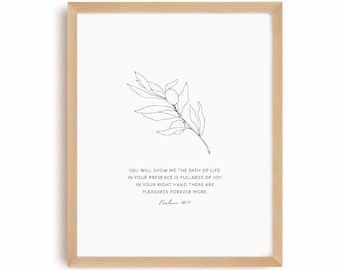Psalm 16:11 In your presence is fullness of joy, Floral Bible Verse Wall Art , Modern Christian Scripture Artwork Print
