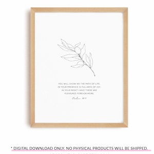 Psalm 16:11 In your presence is fullness of joy, Floral Bible Verse Wall Art , Modern Christian Scripture Artwork Print