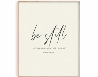 Psalm 46:10 Be still and know, modern Christian scripture wall art, bible verse wall art poster off white print