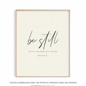 Psalm 46:10 Be still and know, modern Christian scripture wall art, bible verse wall art poster off white print