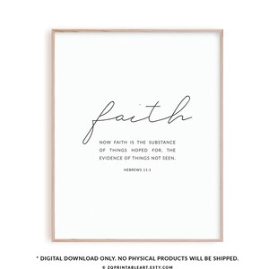 Hebrews 11:1 bible verse wall art, Christian scripture modern poster print, Faith is the substance of things hoped, printable wall art