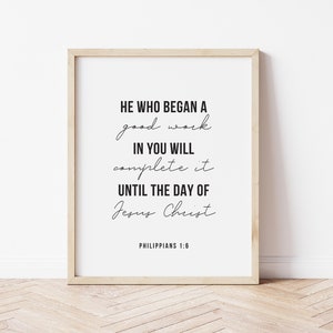 Philippians 1:6 He who began a good work, Christian Encouragement Gift, Christ Jesus Poster, Modern Bible Verse Wall Art, Scripture Print
