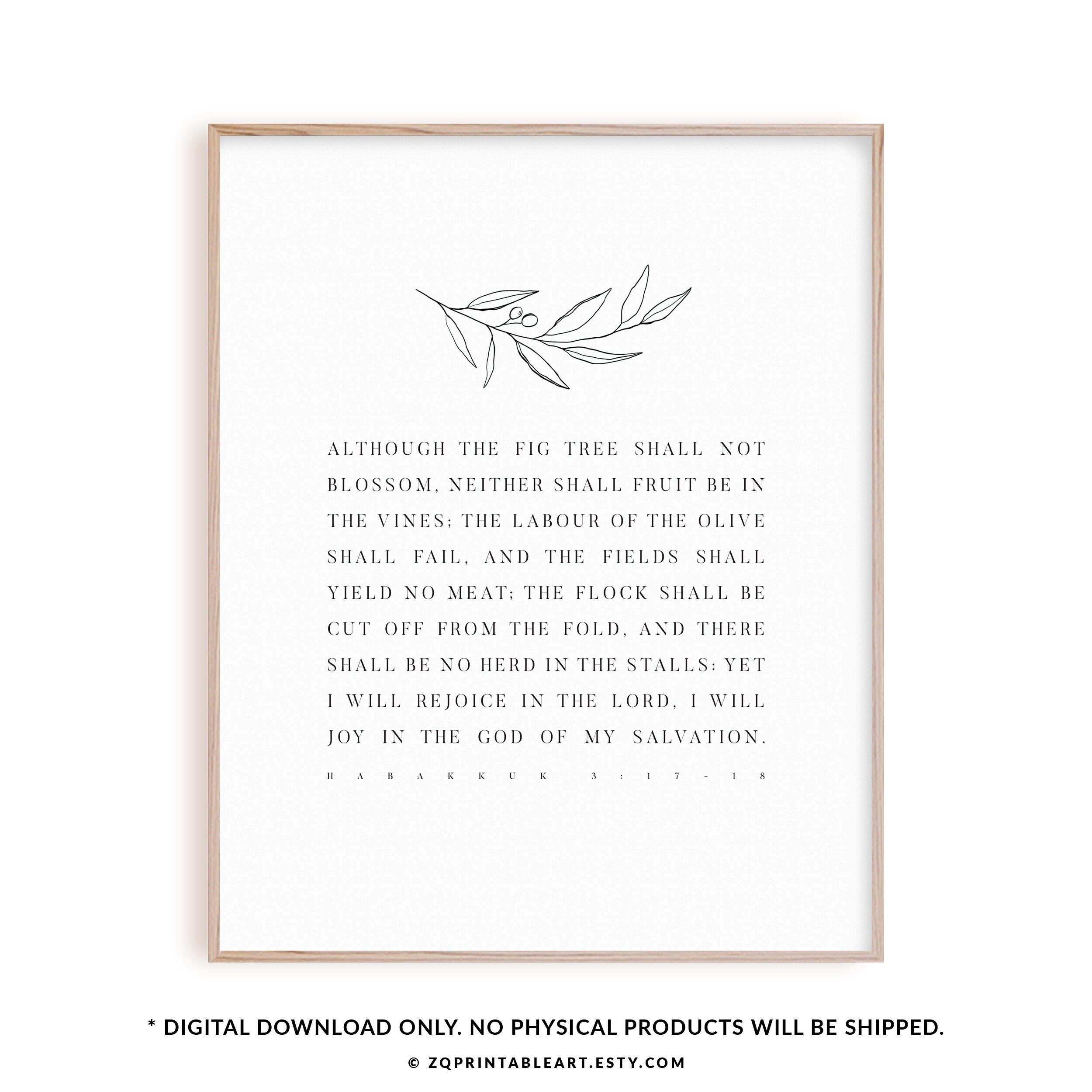 Habakkuk 3:17-18 Bible Verse Wall Art, Modern Christian poster, printable scripture print download, Although the fig tree shall not blossom