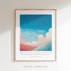Matthew 6:26 Modern Christian Wall Art, Bible Verse Print, Scripture Art Poster Gift, Behold the fowls of the air