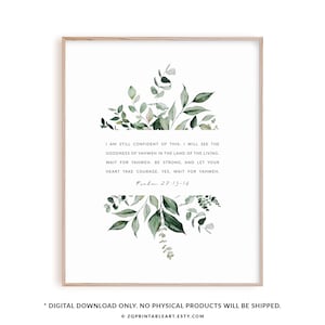 Psalm 27:13-14 bible verse printable wall art, Christian scripture poster, Christian gift botanical watercolor digital download print