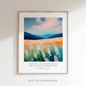 Matthew 6:28 Consider the lilies, Modern Christian Wall Art, Bible Verse Print, Scripture Art Poster Gift
