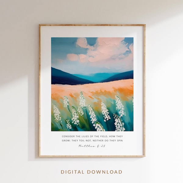 Matteo 6:28 Considera i gigli, arte da parete cristiana moderna, stampa di versetti della Bibbia, poster artistico delle Scritture