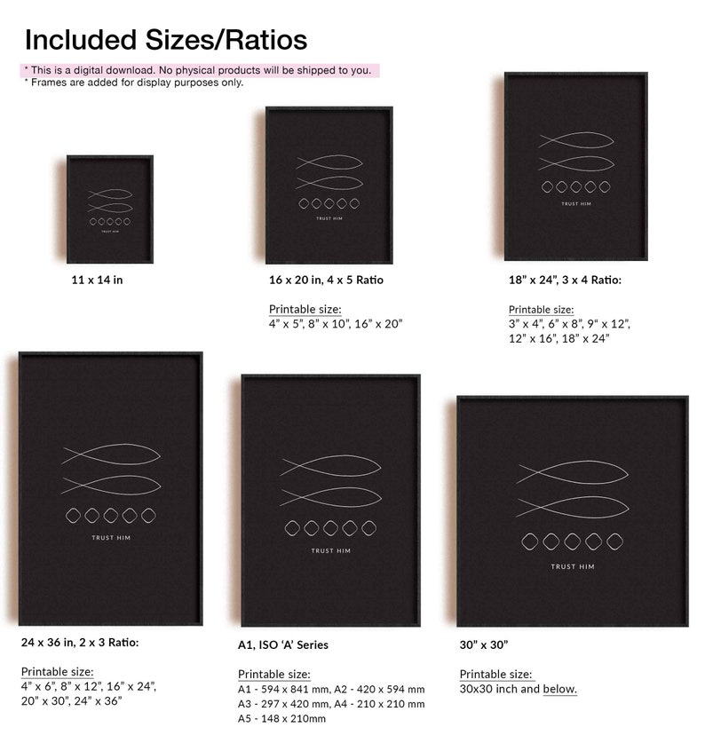 May include: A digital download of printable art featuring a minimalist design of two fish and the words "Trust Him" in a white outline on a black background. The image shows different sizes and ratios available for printing, including 11 x 14 inches, 16 x 20 inches, 18 x 24 inches, 24 x 36 inches, 30 x 30 inches, and A1, A2, A3, A4, and A5 sizes.