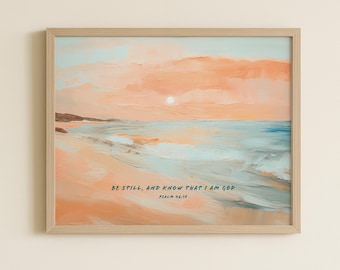 Psalm 46:10 Sei still und weiß, Bibelvers-Druck, moderne christliche Wandkunst, Schriftkunst-Landschaftsplakat