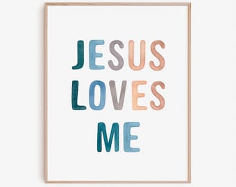 Jesus Loves Me-print, christelijke kinderkamermuurkunst, babykamerdecoratie (digitale download)